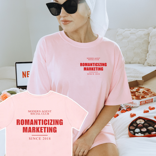 Romanticizing Marketing Tee