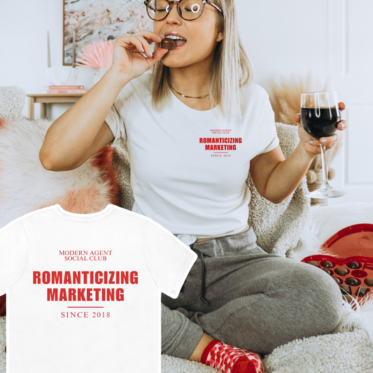 Romanticizing Marketing Tee