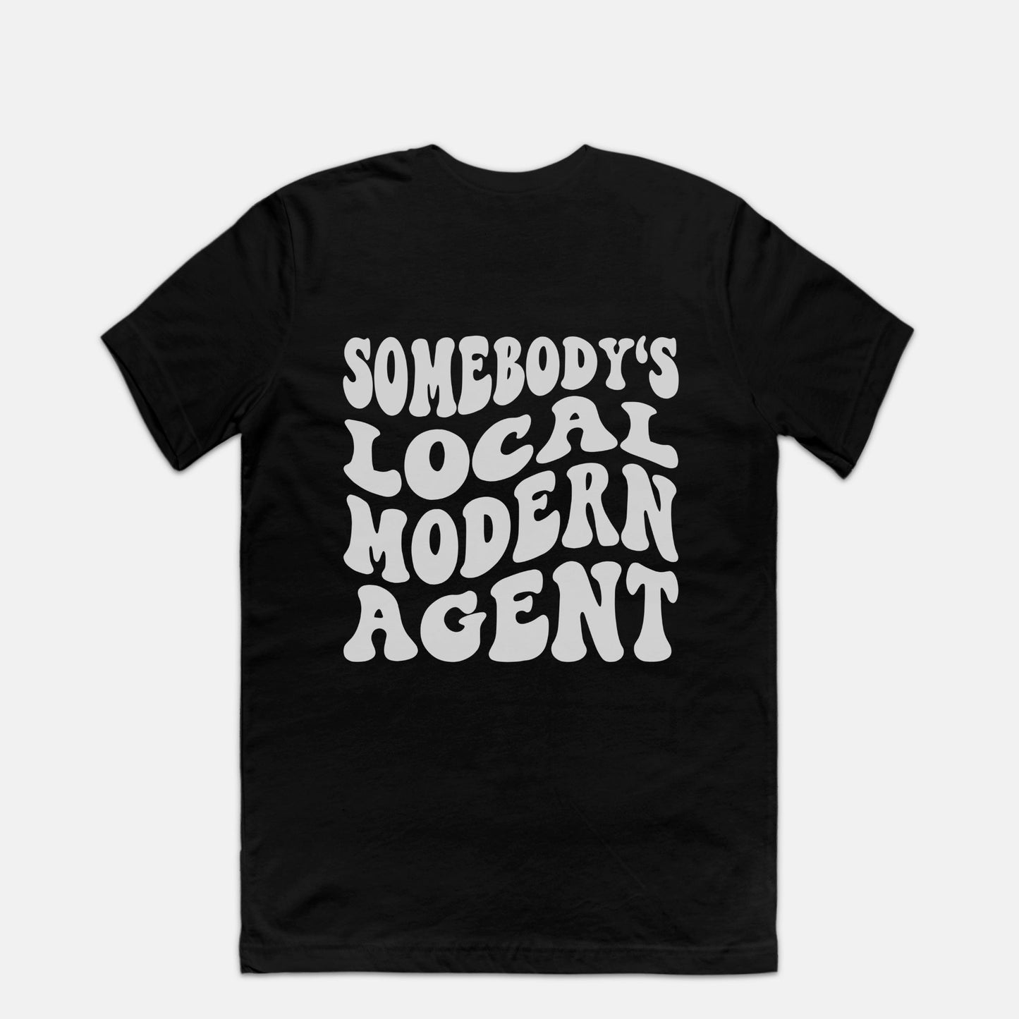 Somebody's Local Modern Agent Tee 1